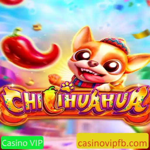 Descubra CHILIHUAHUA: O Novo Sensação do Casino VIP
